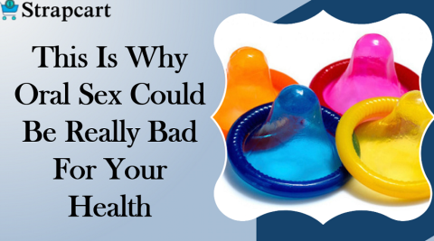 This is why oral sex could be really bad for your health