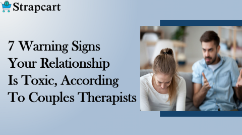 7 Warning Signs Your Relationship Is Toxic, According To Couples Therapists