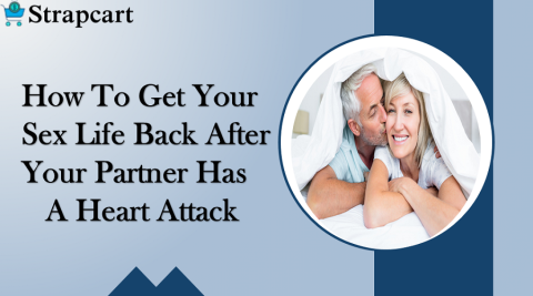 How To Get Your Sex Life Back After Your Partner Has A Heart Attack