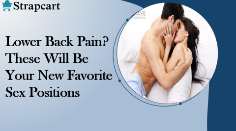 Lower Back Pain? These Will Be Your New Favorite Sex Positions