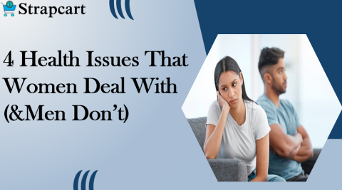 4 Health Issues That Women Deal With (and Men Don’t)