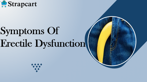 Symptoms Of Erectile Dysfunction