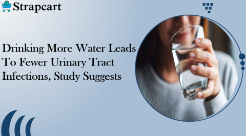 Drinking More Water Leads to Fewer Urinary Tract Infections, Study Suggests