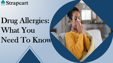 Drug Allergies What you need to know