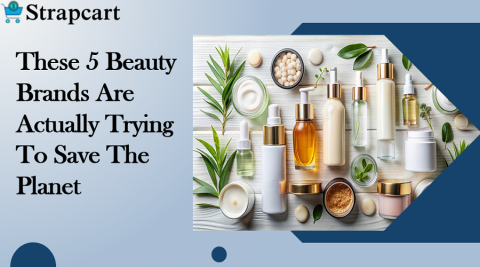 These 5 Beauty Brands Are Actually Trying To Save The Planet