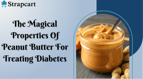The Magical Properties Of Peanut Butter For Treating Diabetes