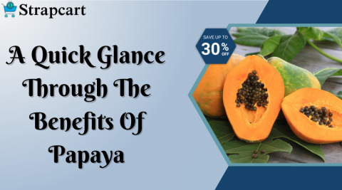 A Quick Glance Through The Benefits Of Papaya
