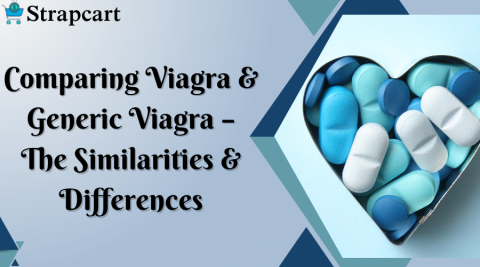 Comparing Viagra & Generic Viagra - The Similarities & Differences