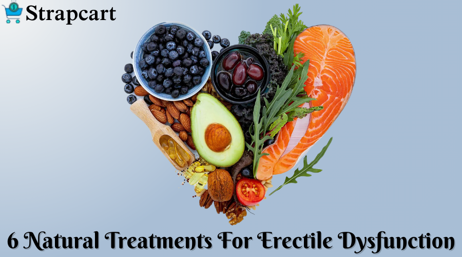 6 Natural Treatments for Erectile Dysfunction