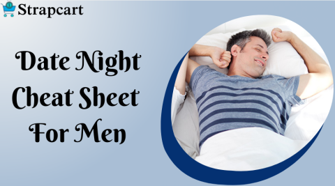 Date Night Cheat Sheet for Men