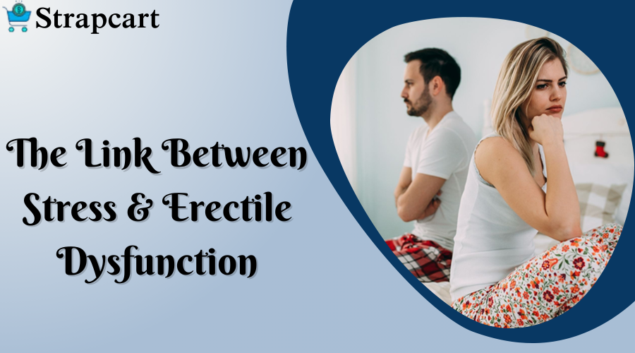 The Link between Stress & Erectile Dysfunction