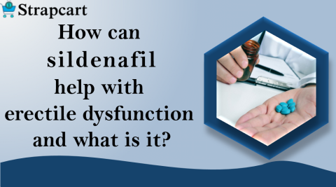 Is Sildenafil the Best Treatment for Erectile Dysfunction (ED)?