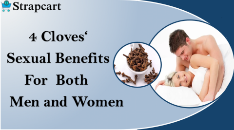 4 Cloves' Sexual Benefits for Both Men and Women