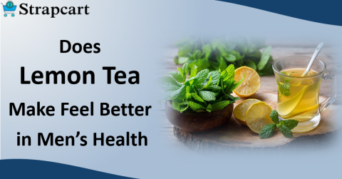 Does Lemon Tea Make Feel Better in Men’s Health