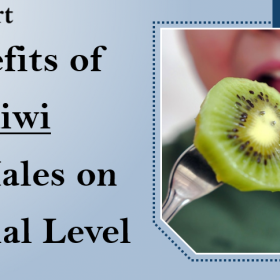 Benefits of Kiwi for Males on a Sexual Level